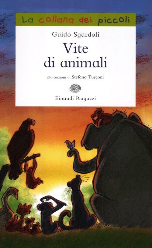 Vite di animali - Guido Sgardoli - copertina