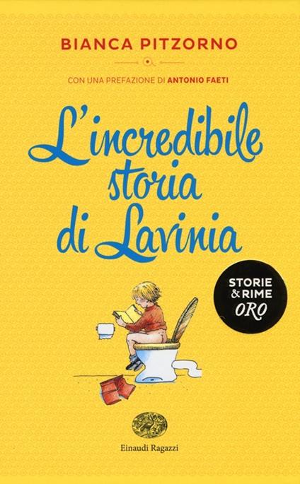 L' incredibile storia di Lavinia - Bianca Pitzorno - copertina