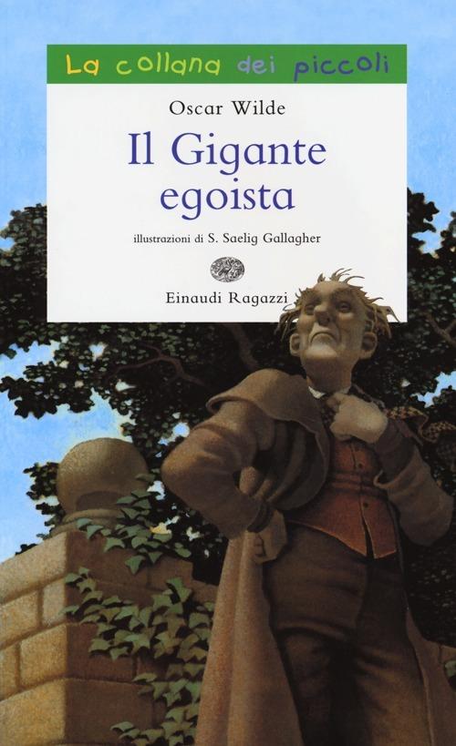 Il gigante egoista. Ediz. illustrata - Oscar Wilde - copertina