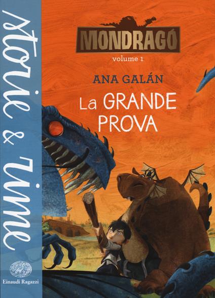 La grande prova. Mondragó. Vol. 1 - Ana Galán - copertina