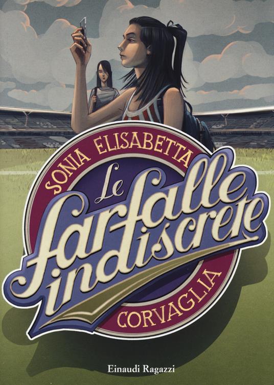 Le farfalle indiscrete - Sonia E. Corvaglia - copertina