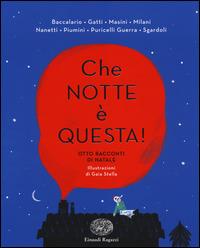 Che notte è questa. Otto racconti di Natale - copertina