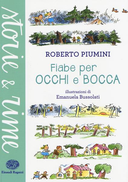 Fiabe per occhi e bocca. Ediz. a colori - Roberto Piumini - copertina