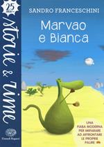 Marvao e Bianca