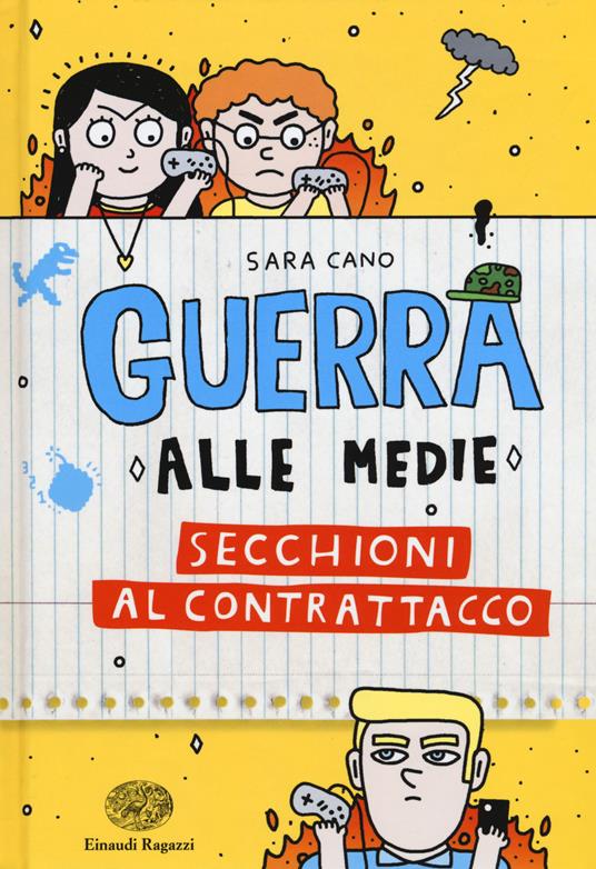 Secchioni al contrattacco. Guerra alle medie - Sara Cano - copertina