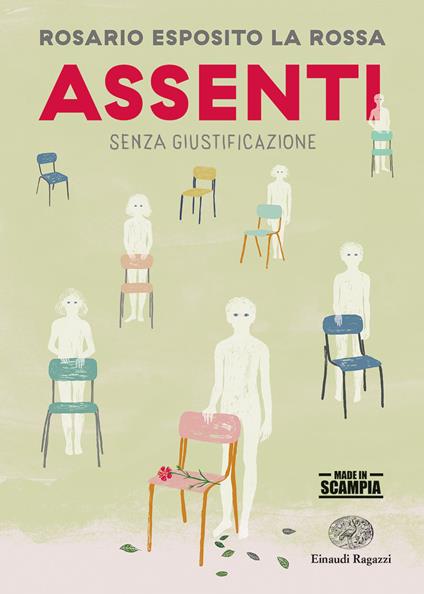 Assenti. Senza giustificazione - Rosario Esposito La Rossa - copertina