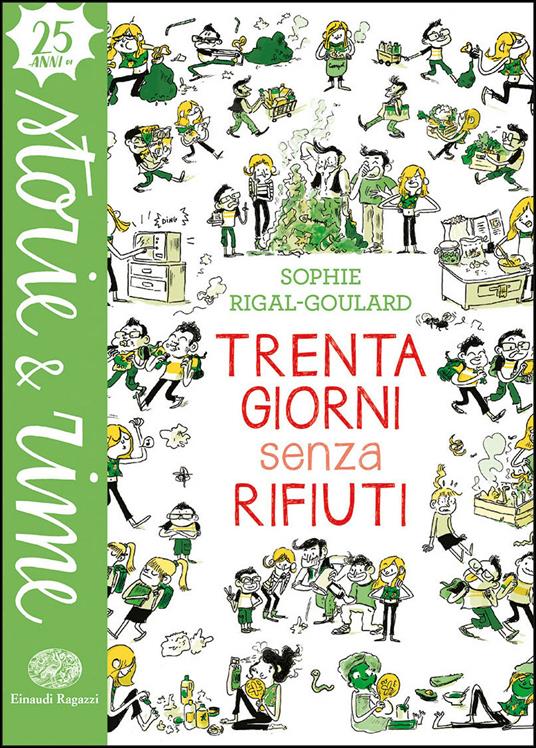 Trenta giorni senza rifiuti. Ediz. a colori - Sophie Rigal-Goulard - copertina