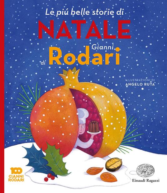 Le più belle storie di Natale di Gianni Rodari. Ediz. illustrata - Gianni Rodari - 2