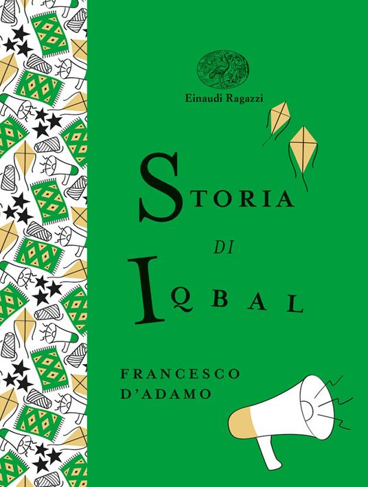 Storia di Iqbal. Ediz. a colori. Ediz. deluxe - Francesco D'Adamo - copertina