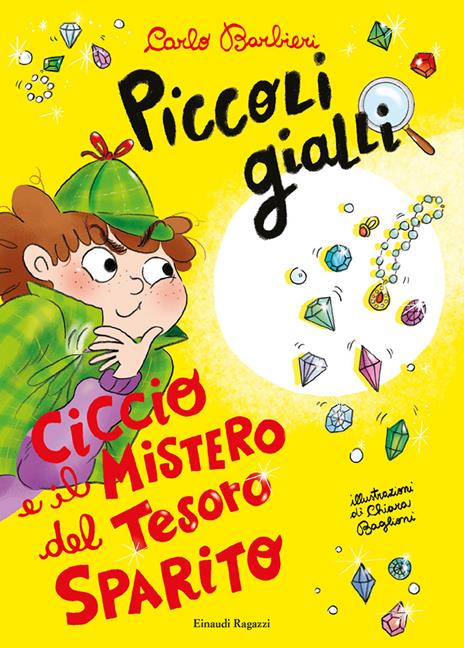 Ciccio e il mistero del tesoro sparito. Piccoli gialli - Carlo Barbieri - copertina