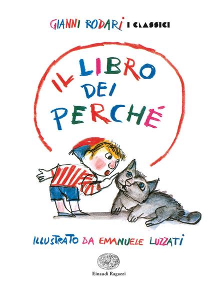 Il libro dei perché. Ediz. a colori - Gianni Rodari - copertina