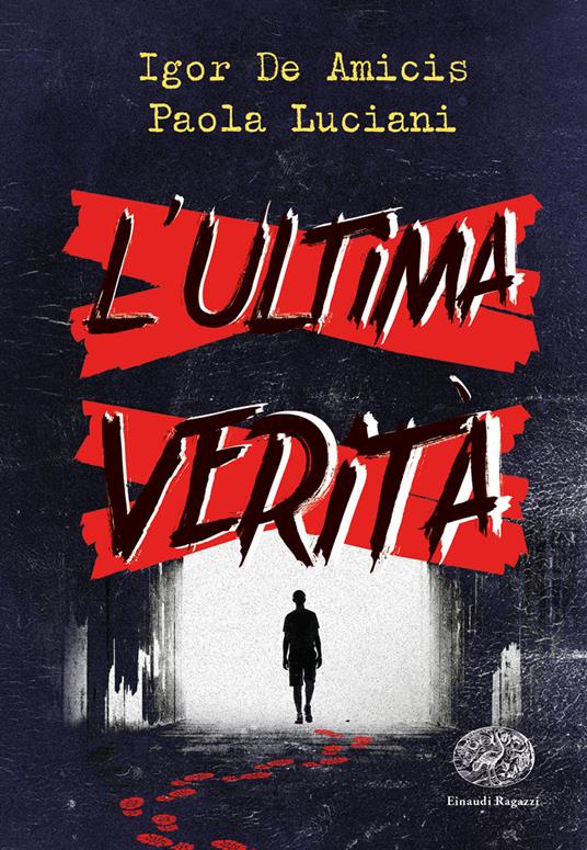 L' ultima verità - Igor De Amicis,Paola Luciani - copertina