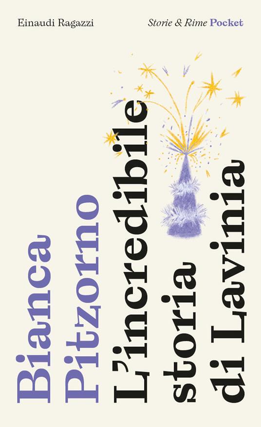 L' incredibile storia di Lavinia. Pocket. Ediz. illustrata - Bianca Pitzorno - copertina