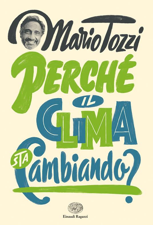 Perché il clima sta cambiando? - Mario Tozzi - copertina