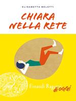 Chiara nella rete