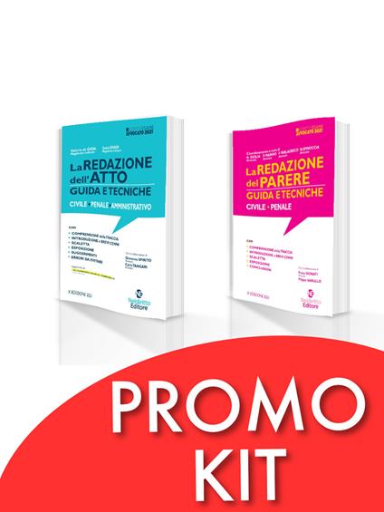 Kit tecniche di redazione. La redazione dell'atto. Guida e tecniche. La redazione del parere. Guida e tecniche - copertina