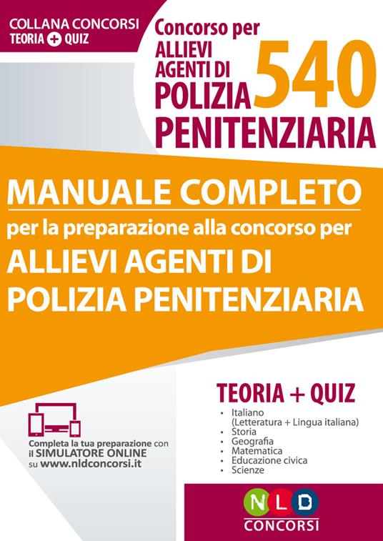 Concorso per 540 allievi agenti di polizia penitenziaria. Manuale completo. Con Contenuto digitale (fornito elettronicamente) - copertina