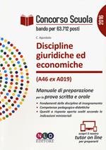 Concorso scuola. Discipline giuridiche ed economiche (classe di concorso A46 ex A019). Manuale di preparazione per la prova scritta e orale