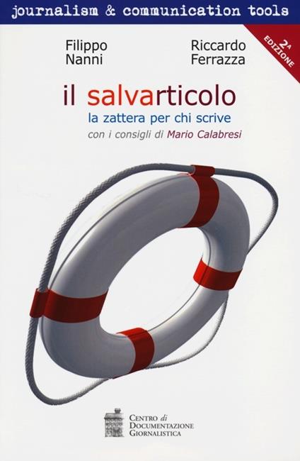 Il salvarticolo. La zattera per chi scrive - Filippo Nanni,Riccardo Ferrazza - copertina