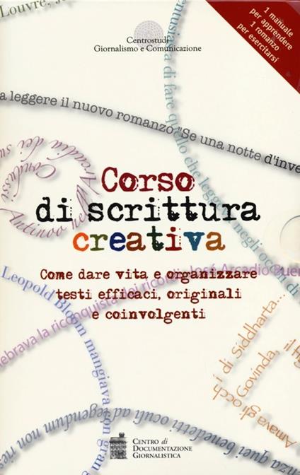 Corso di scrittura creativa. Come dare vita e organizzare testi efficaci, originali e coinvolgenti. Con aggiornamento online - Pergentina Pedaccini Floris,Patrizia Cotroneo Trombetta - copertina