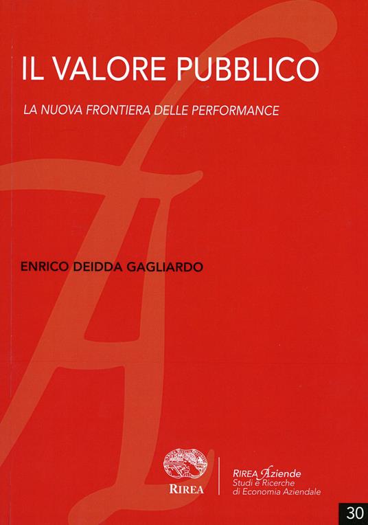 Il valore pubblico. La nuova frontiera delle performance - Enrico Deidda Gagliardo - copertina