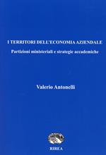 I territori dell'economia aziendale. Partizioni ministeriali e strategie accademiche