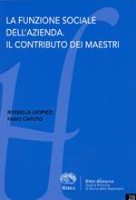 La funzione sociale dell'azienda. Il contributo dei maestri