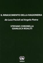 Il rinascimento della ragioneria «da Luca Pacioli ad Angelo Pietra»