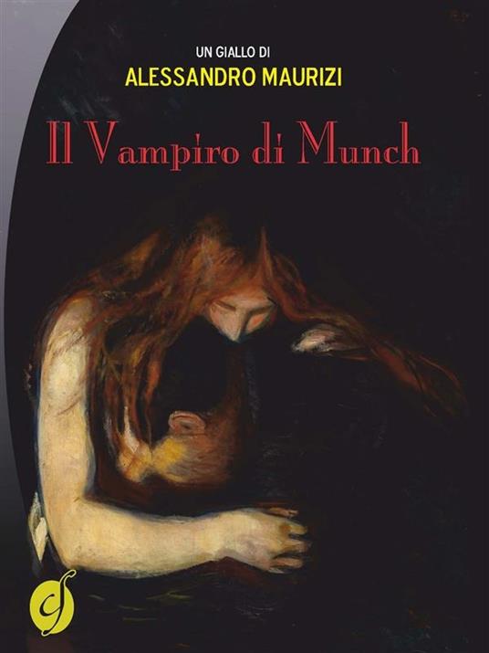 Il vampiro di Munch - Alessandro Maurizi - ebook