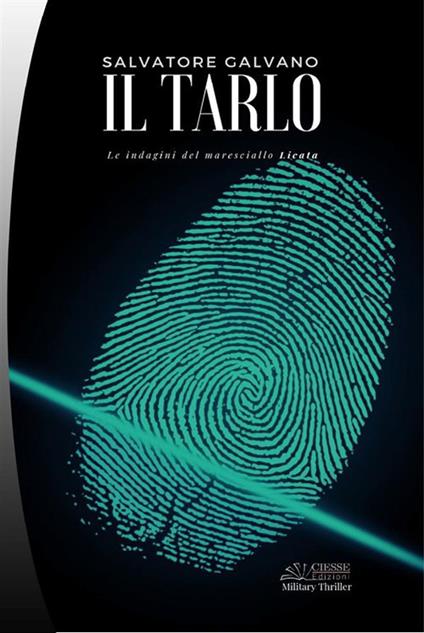 Il tarlo. Le indagini del maresciallo Licata - Salvatore Galvano - ebook