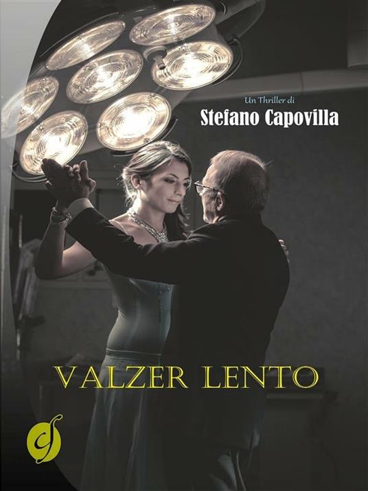 Valzer lento - Stefano Capovilla - ebook