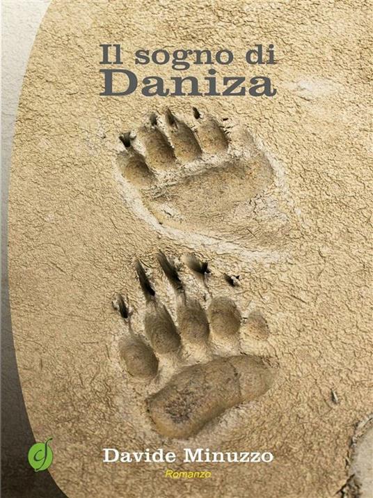 Il sogno di Daniza - Davide Minuzzo - ebook