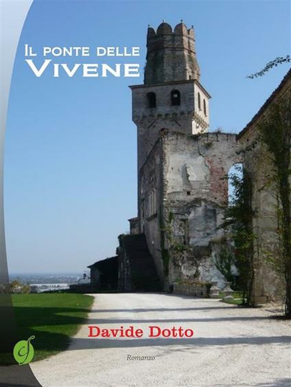 Il ponte delle Vivene - Davide Dotto - ebook