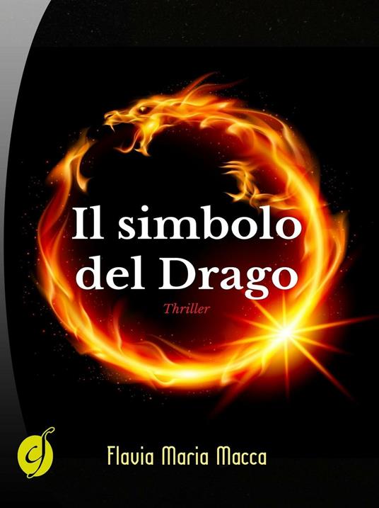 Il simbolo del drago - Flavia Maria Macca - copertina