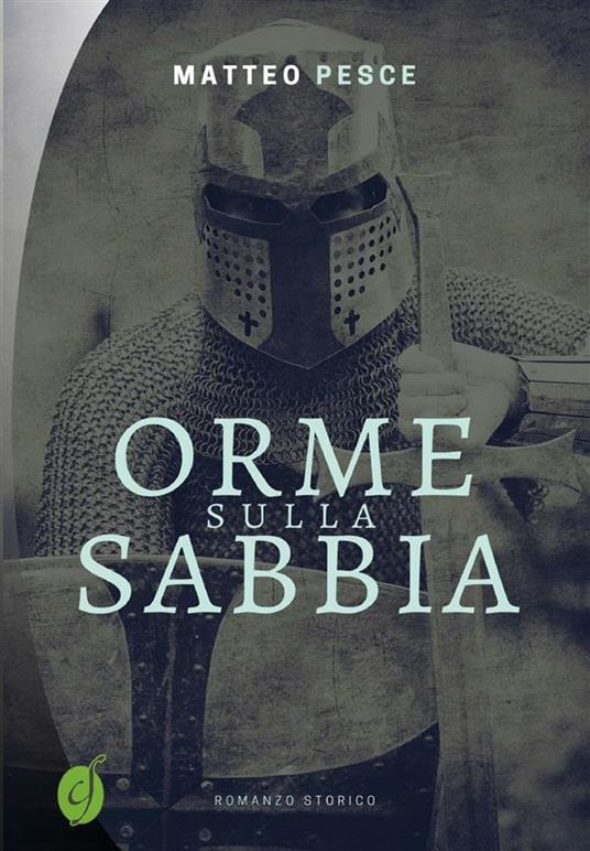 Orme sulla sabbia - Matteo Pesce - ebook