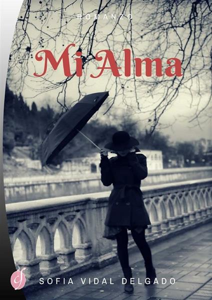 Mi alma - Sofia Vidal Delgado - ebook