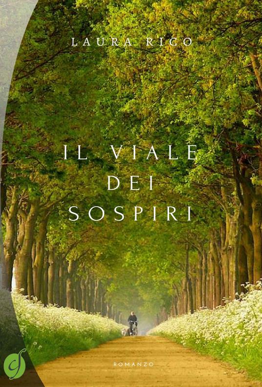 Il viale dei sospiri - Laura Rico - copertina