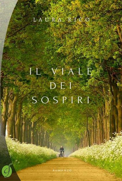 Il viale dei sospiri - Laura Rico - ebook