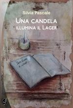 Una candela illumina il lager