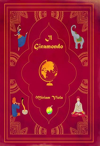 Il Giramondo - Miriam Viola - ebook