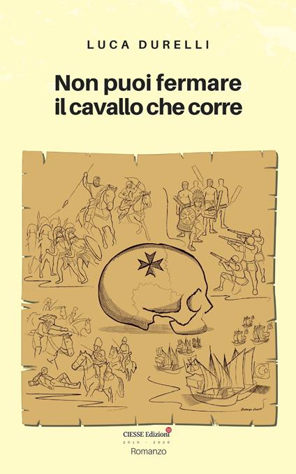 Non puoi fermare il cavallo che corre - Luca Durelli - copertina