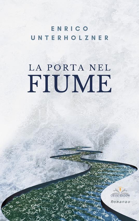 La porta nel fiume - Enrico Unterholzner - copertina