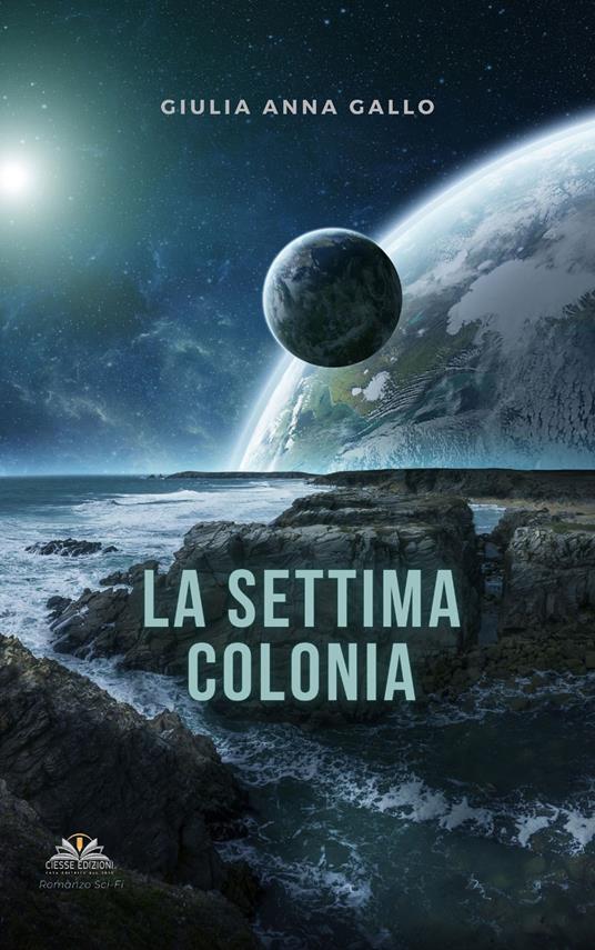 La settima colonia - Giulia Anna Gallo - copertina