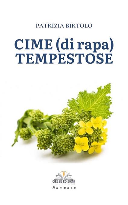 Cime (di rapa) tempestose - Patrizia Birtolo - ebook