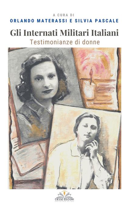 Gli internati militari italiani. Testimonianze di donne - copertina