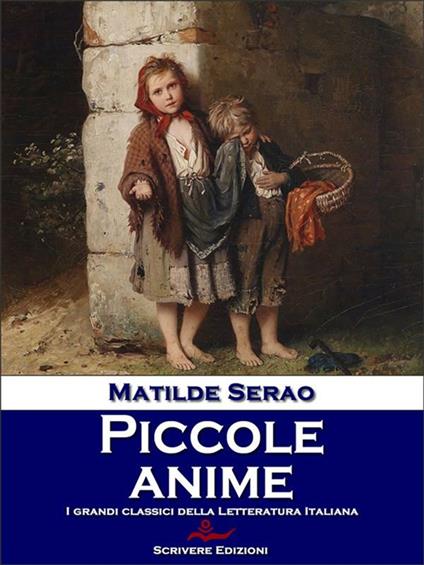 Piccole anime - Matilde Serao - ebook