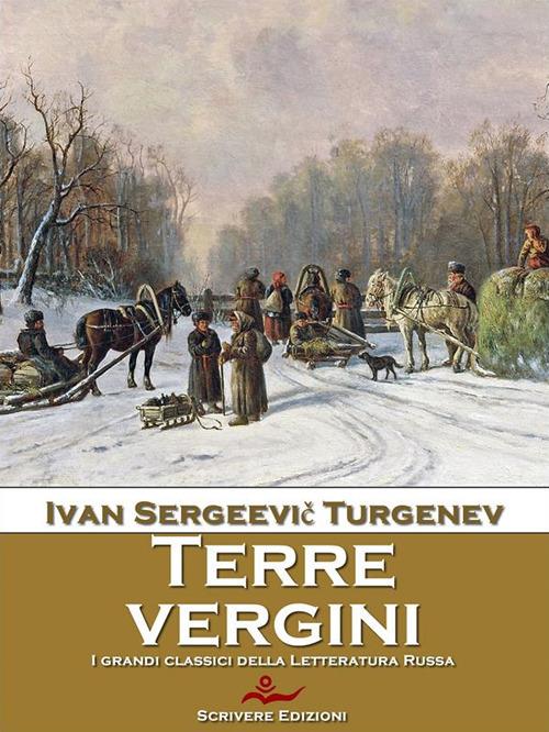 Terre vergini - Ivan Turgenev,Federigo Verdinois - ebook