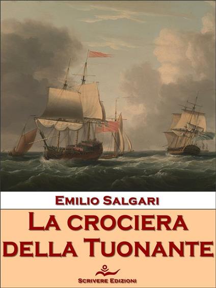 La crociera della Tuonante - Emilio Salgari - ebook