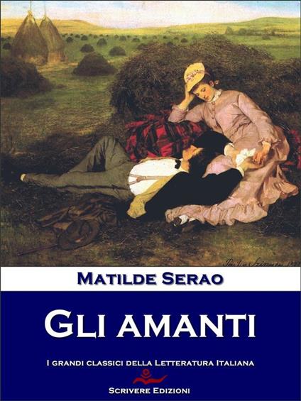 Le amanti - Matilde Serao - ebook