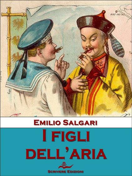 I figli dell'aria - Emilio Salgari - ebook